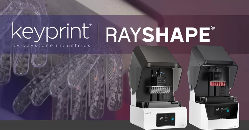 Keystone Industries and RAYSHAPE Announce Partnership, Validating KeyPrint 3D Resins on RAYSHAPE Shape 1+ series and Edge E1